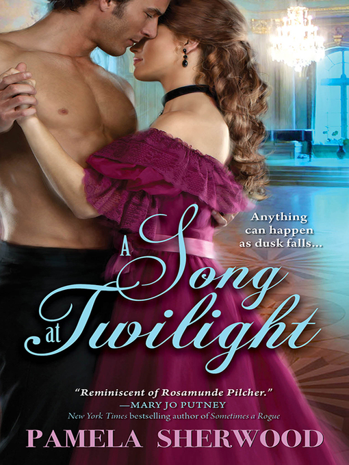 Title details for A Song at Twilight by Pamela Sherwood - Available